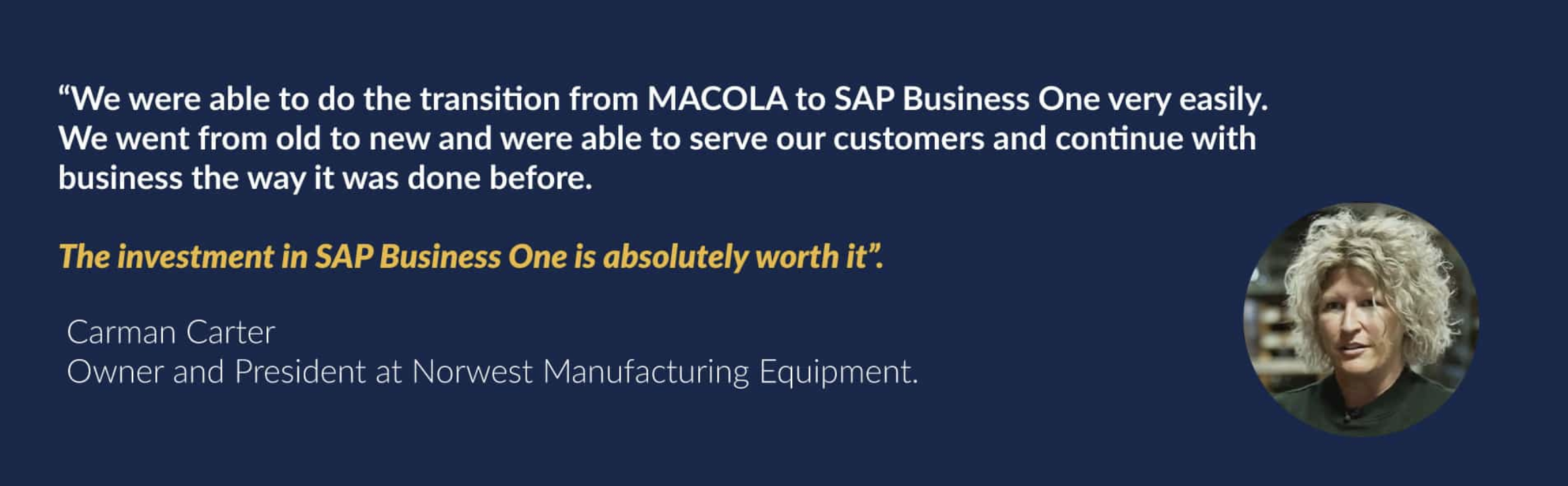 Why SAP Business One ERP and Consensus International when replacing MACOLA™ Software